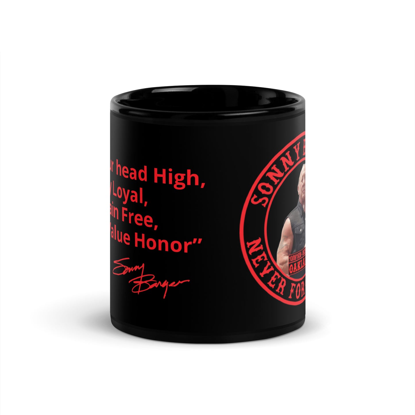Sonny Barger Never Forgotten -Black Glossy Mug