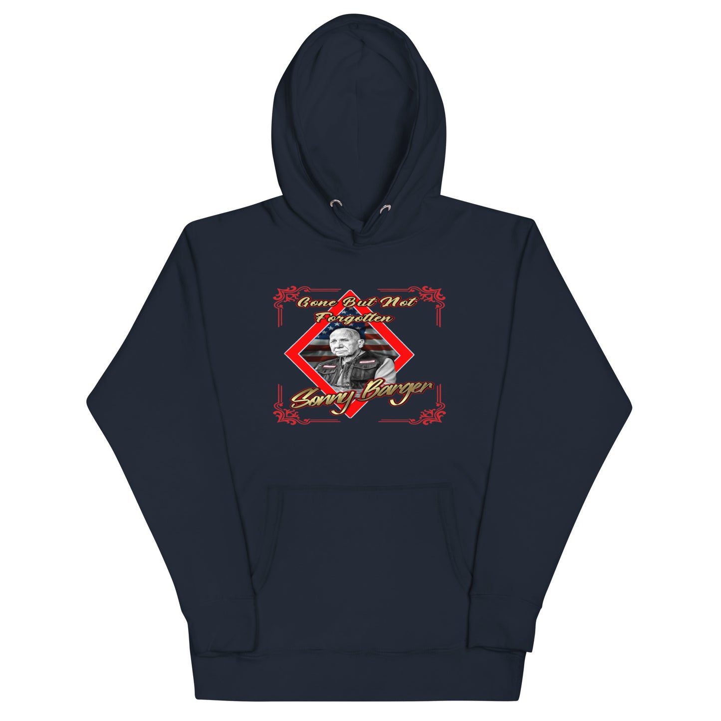 Gone But Not Forgotten Sonny Barger- Hoodie