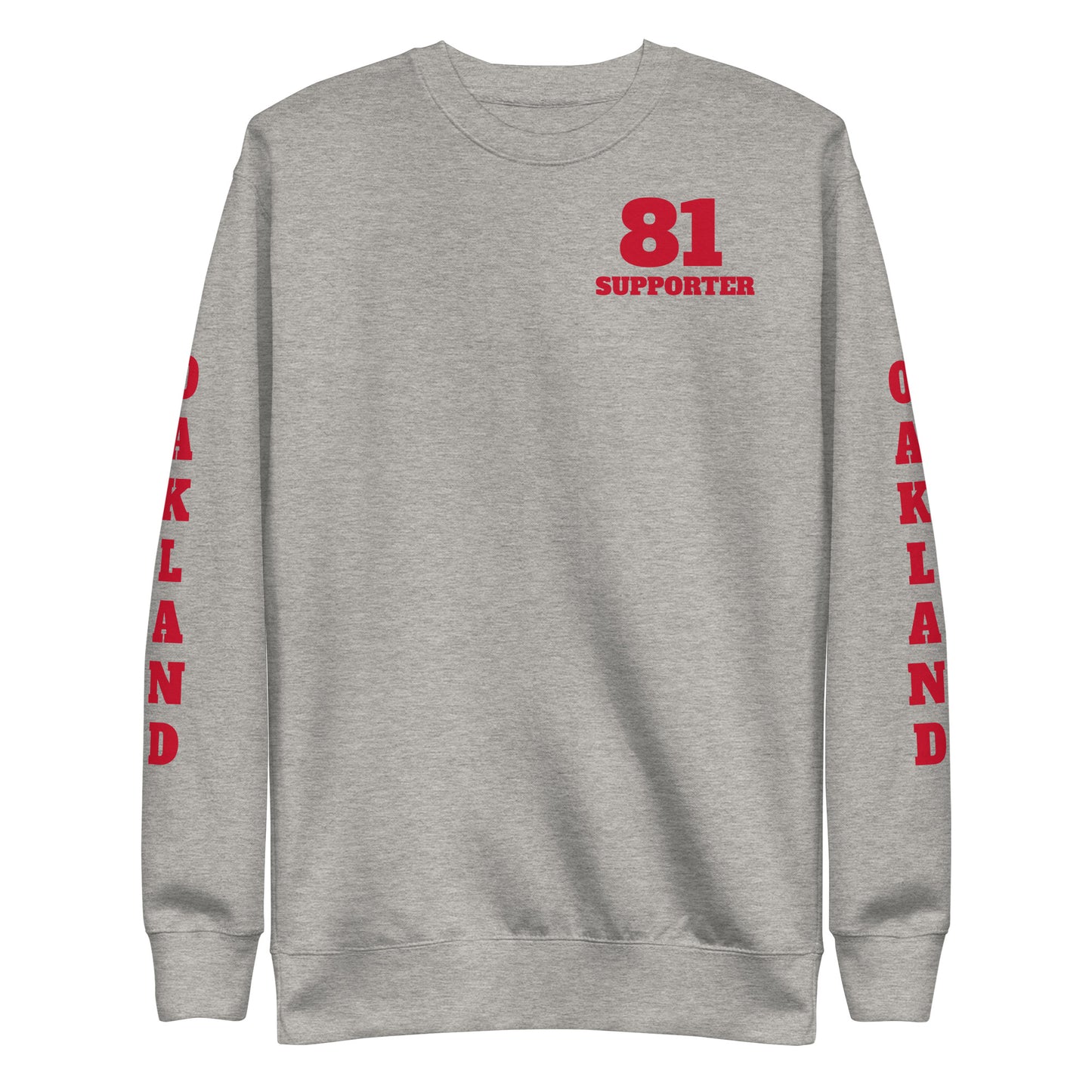 Oakland Support- Premium Sweatshirt
