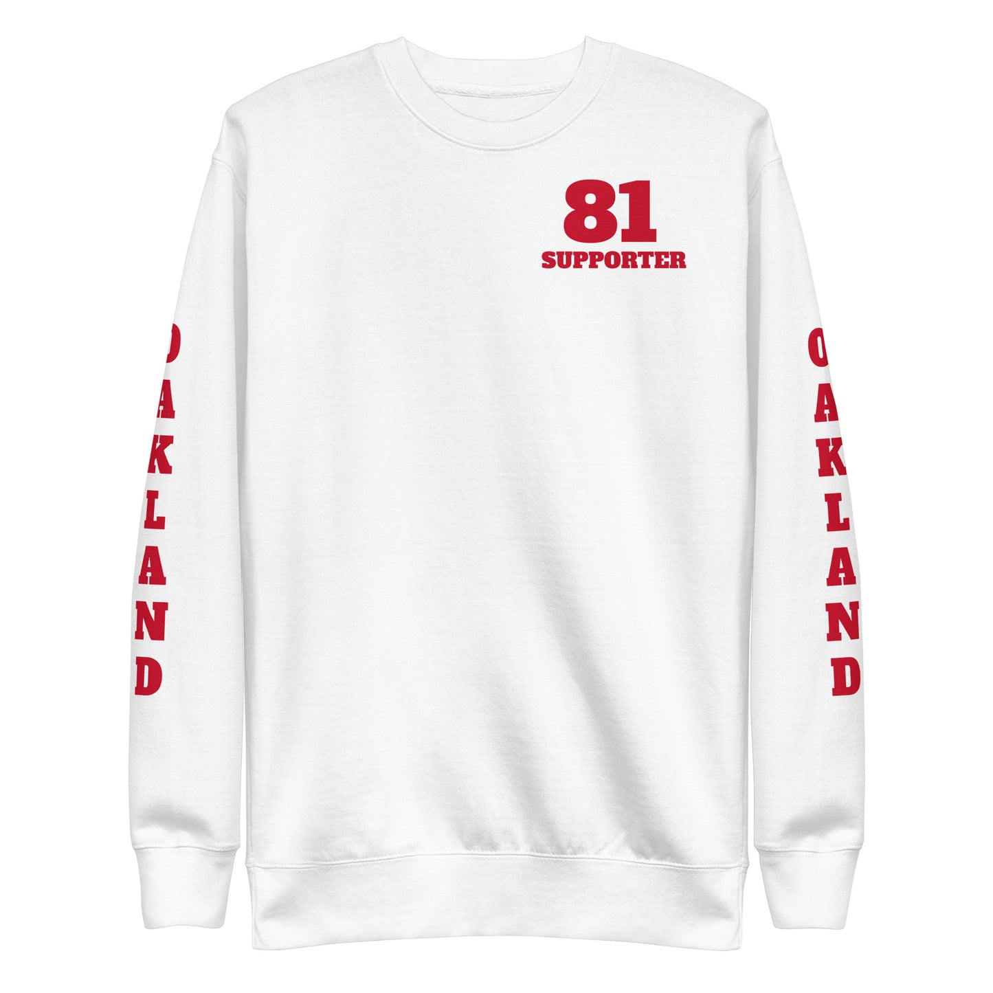 Oakland Support- Premium Sweatshirt