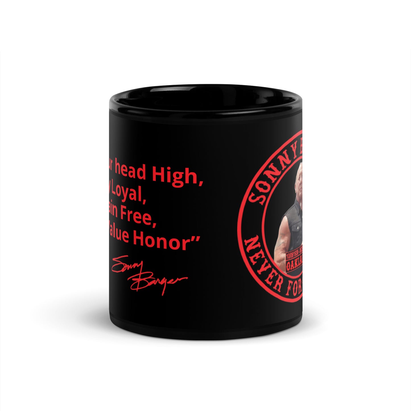 Sonny Barger Never Forgotten  -Black Glossy Mug