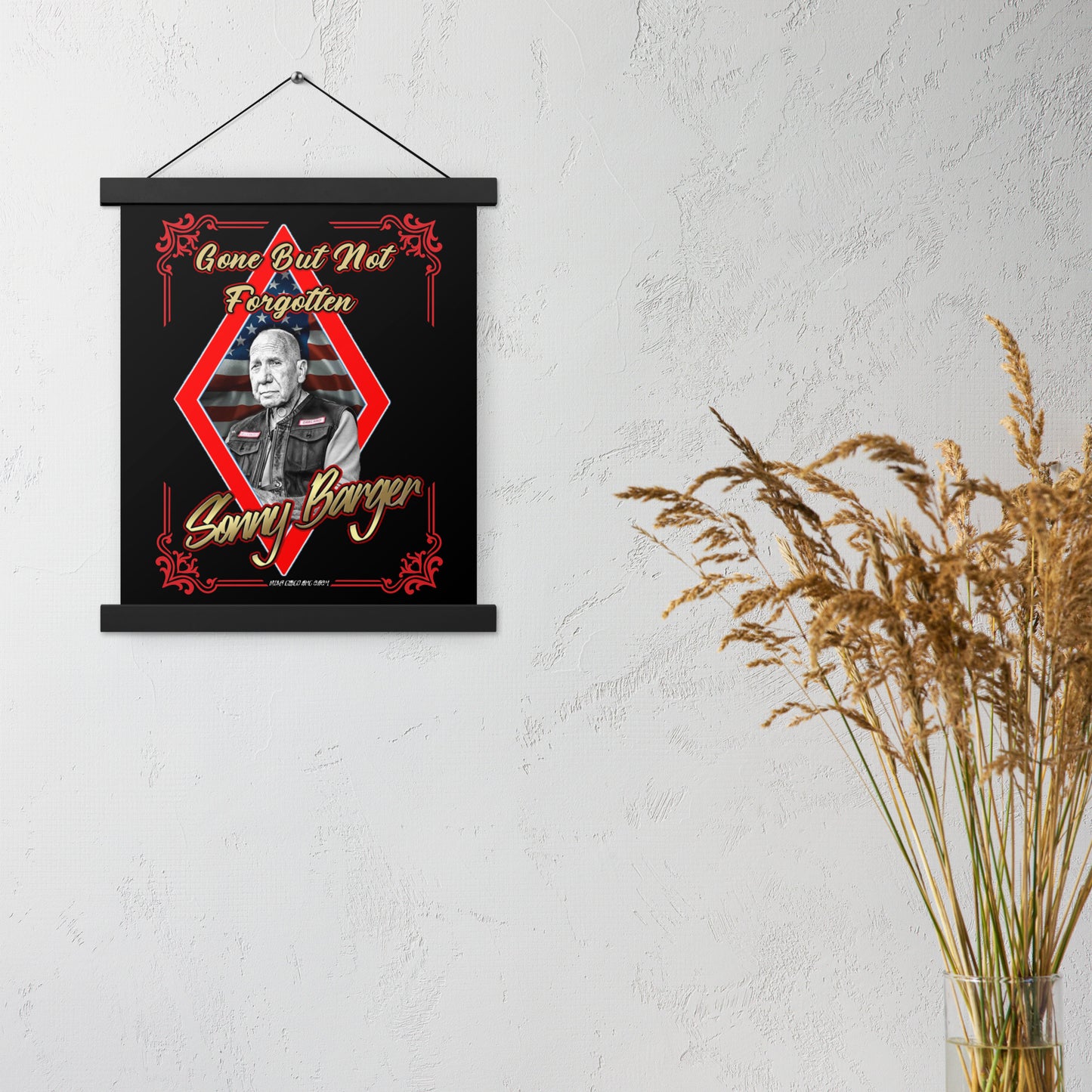 Gone But Not Forgotten Sonny Barger-Poster with hangers