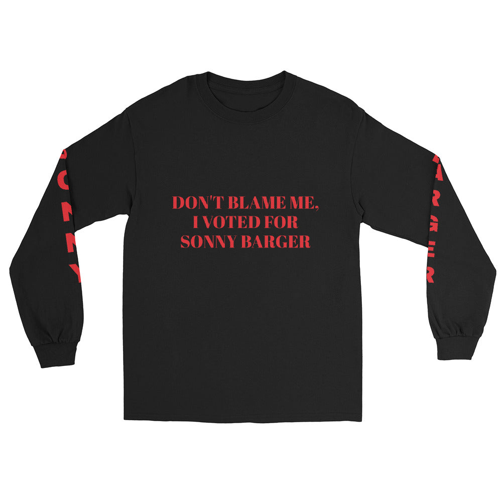 Sonny Barger "Don't Blame Me"  Men’s Long Sleeve Shirt