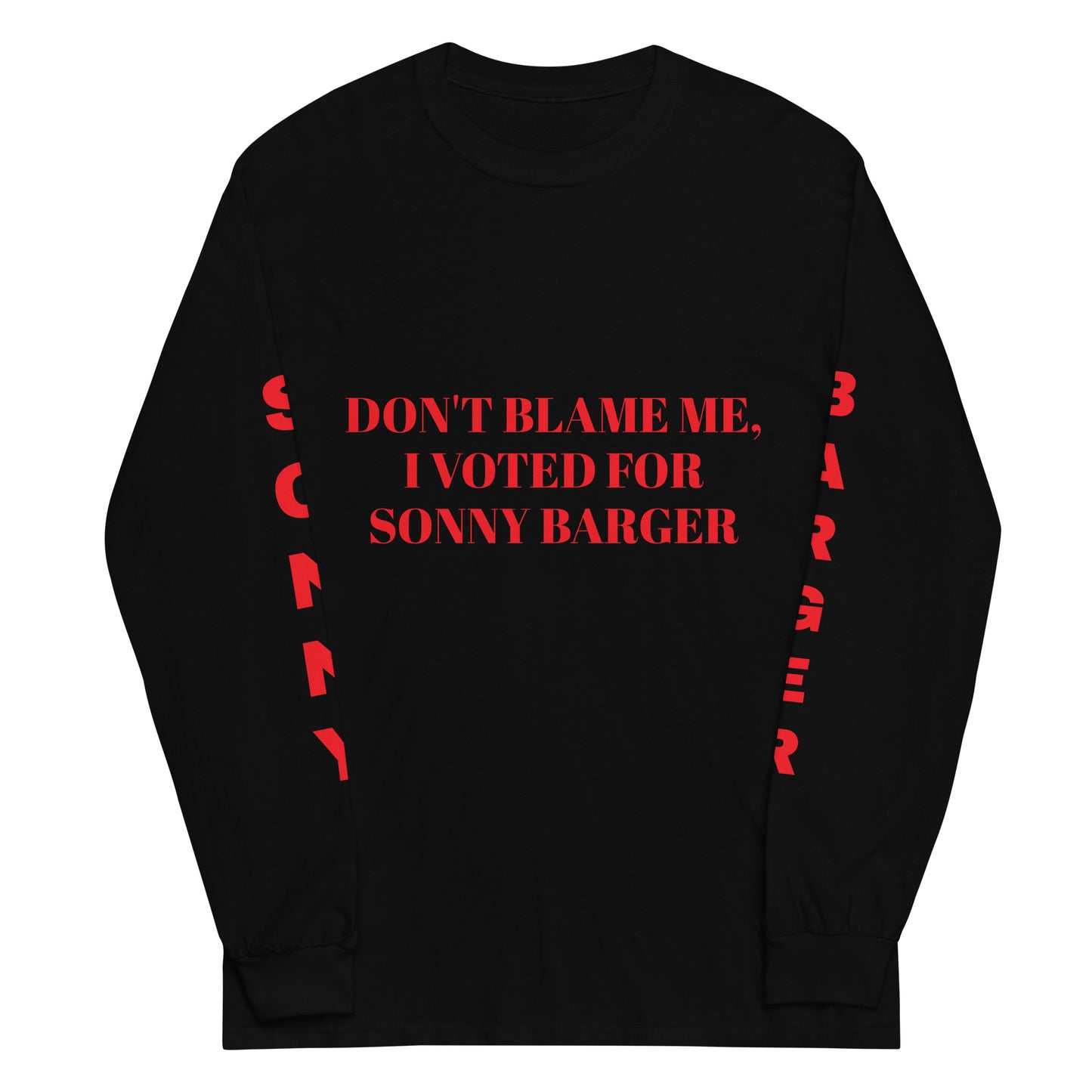 Sonny Barger "Don't Blame Me"  Men’s Long Sleeve Shirt