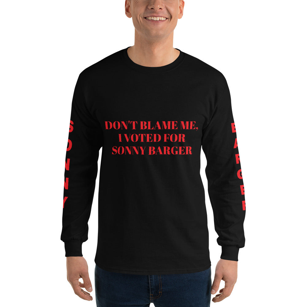 Sonny Barger "Don't Blame Me"  Men’s Long Sleeve Shirt