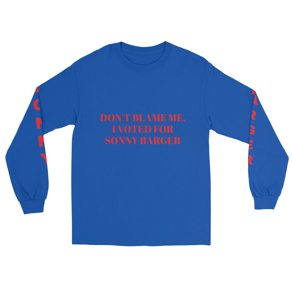 Sonny Barger "Don't Blame Me"  Men’s Long Sleeve Shirt