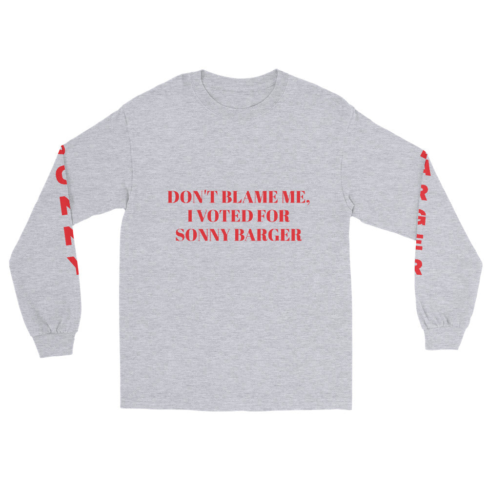 Sonny Barger "Don't Blame Me"  Men’s Long Sleeve Shirt