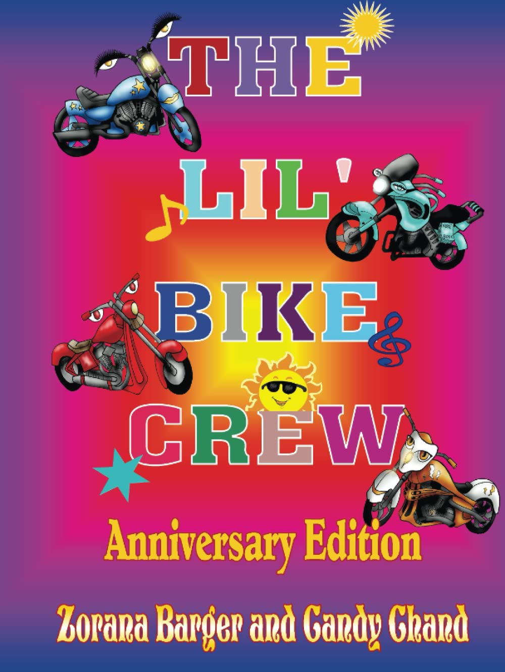 Lil’ Bike Crew, Anniversary Edition: A Four Story Collection Hardcover