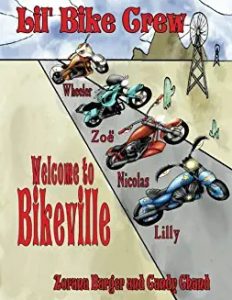 Lil’ Bike Crew: Welcome to Bikeville Paperback -signed by Zorana Barger