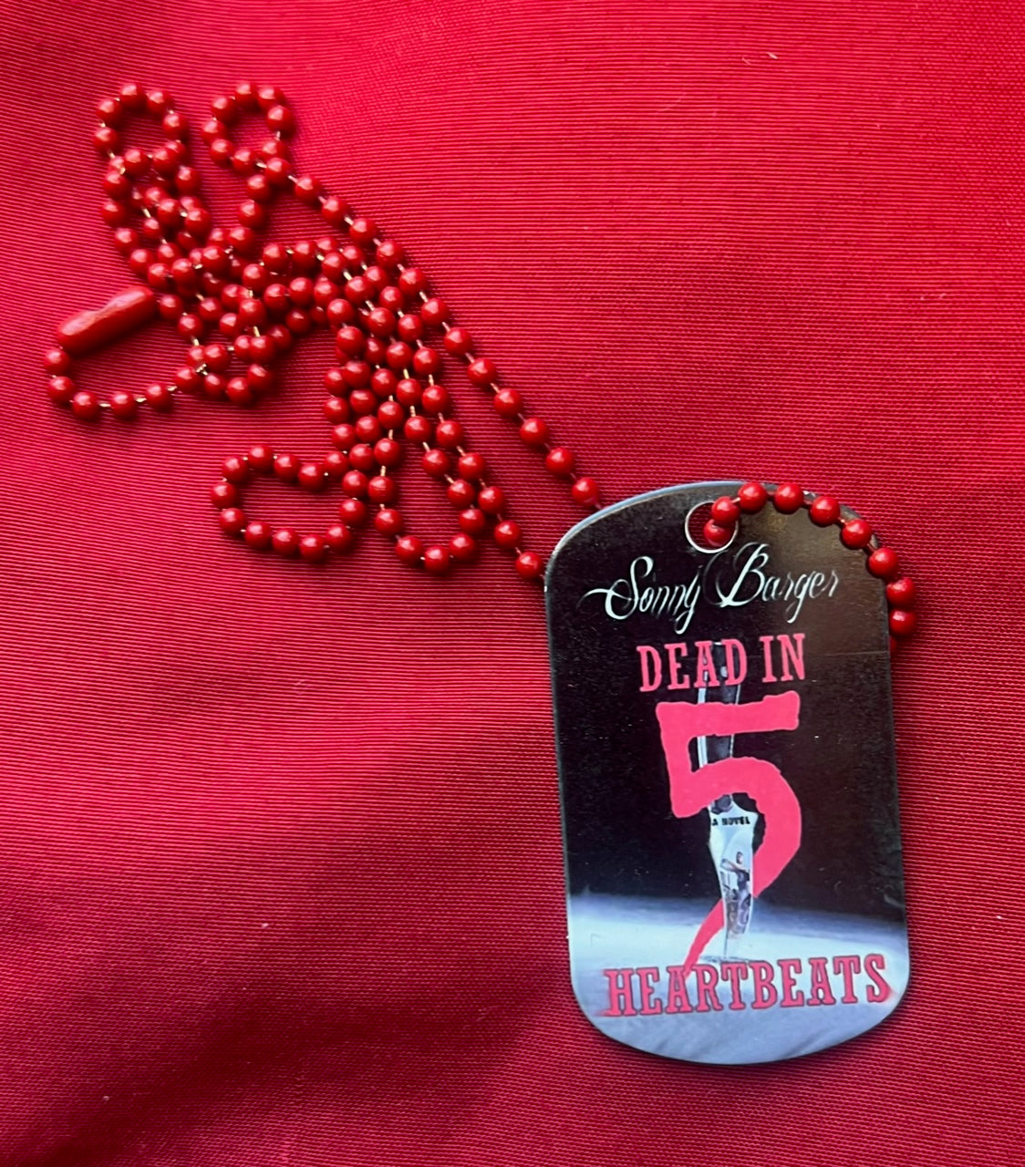 Dead in 5 Heartbeats dog tags