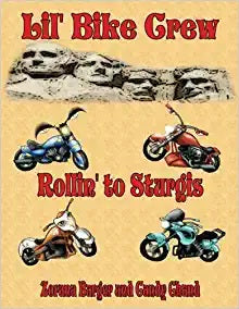 Lil’ Bike Crew: Rollin' to Sturgis  Book 2  Paperback-Signed by Zorana Barger